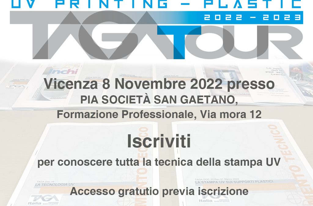 Iscrivetevi alla seconda tappa del TAGA Tour  per conoscere tutta la tecnica della stampa UV. Vicenza 8 Novembre.